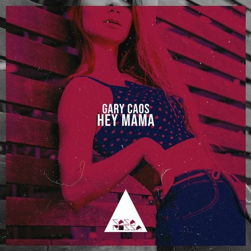 Gary Caos - Hey Mama (Original Mix)