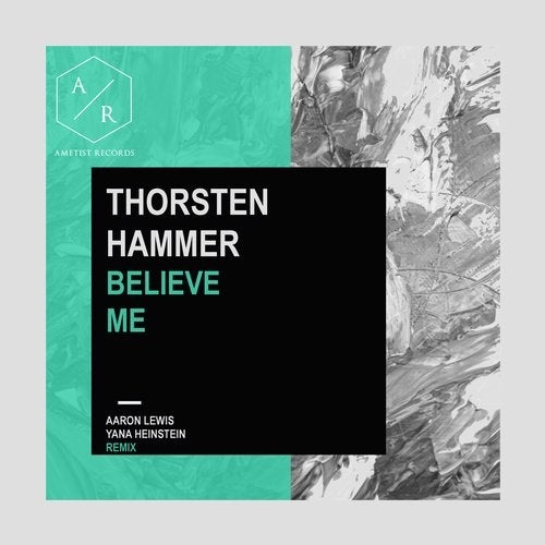 Thorsten Hammer - Believe Me (Aaron Lewis Remix)