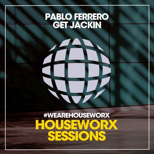 Pablo Ferrero - Get Jackin (Jackin Vip Mix)