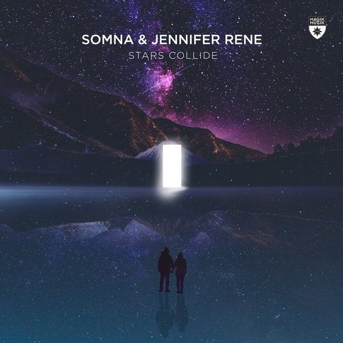 Somna & Jennifer Rene - Stars Collide (Extended Mix)