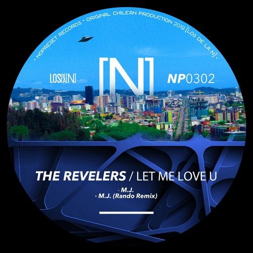 The Revelers - Let Me Love U (Original Mix)