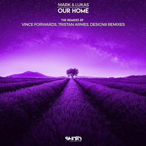 Mark & Lukas - Our Home (Tristan Armes Remix)