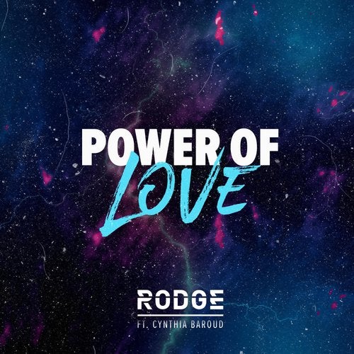 Rodge feat. Cynthia Baroud - Power of Love (Extended Mix)