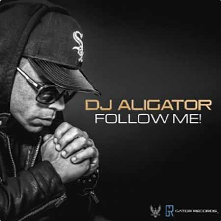 Dj Aligator - Follow Me 2020