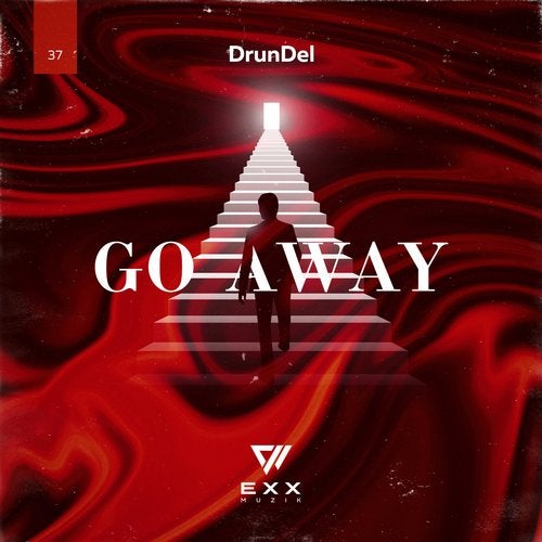 DrunDel - Go Away (Original Mix)