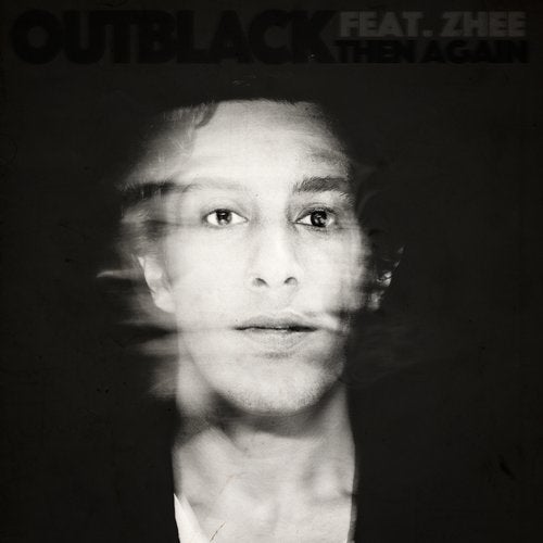 Outblack Feat. Zhee - Then Again (Original Mix)