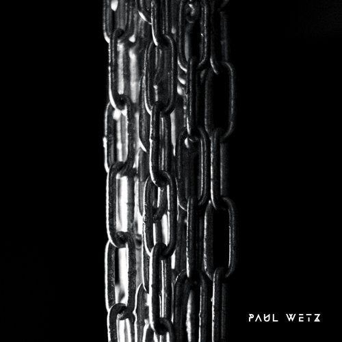 PaulWetz - Break The Chains