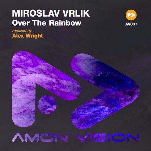 Miroslav Vrlik - Over The Rainbow (Alex Wright Remix)