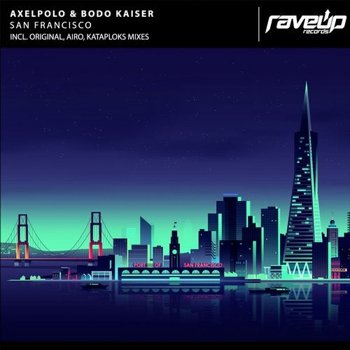 Axelpolo & Bodo Kaiser - San Francisco (Kataploks Remix)