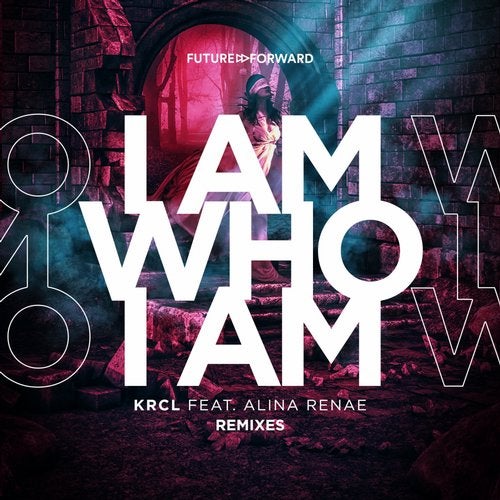 KRCL feat. Alina Renae - I Am Who I Am (KRCL Extended Club Mix)