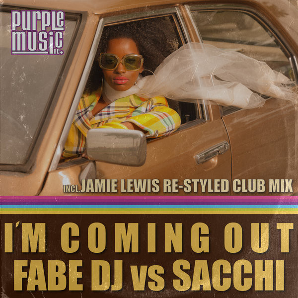 Fabe DJ, Sacchi - I'm Coming Out (Jamie Lewis Re-Styled Club Mix)