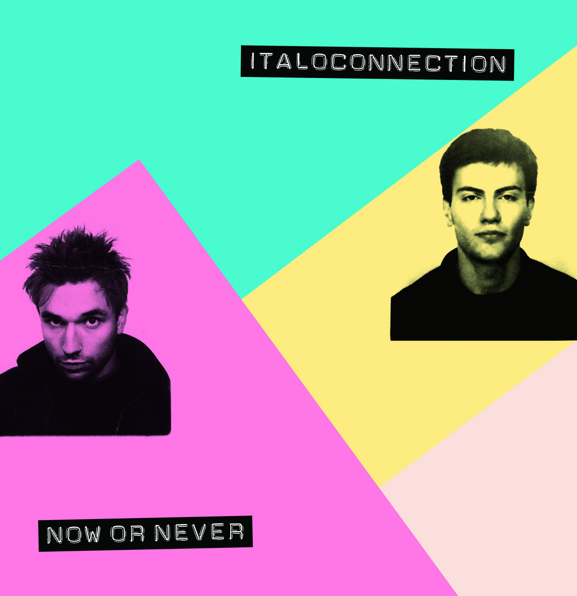 Italoconnection - Now Or Never