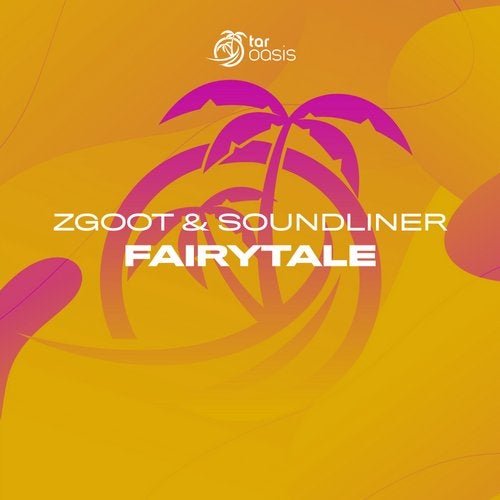 ZGOOT & Soundliner - Fairytale (Original Mix)