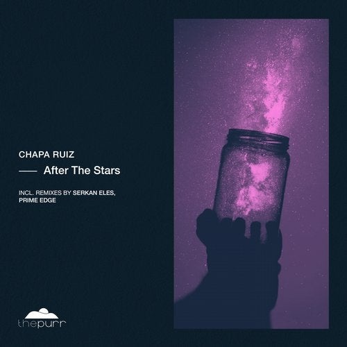 Chapa Ruiz - After the Stars (Original Mix)