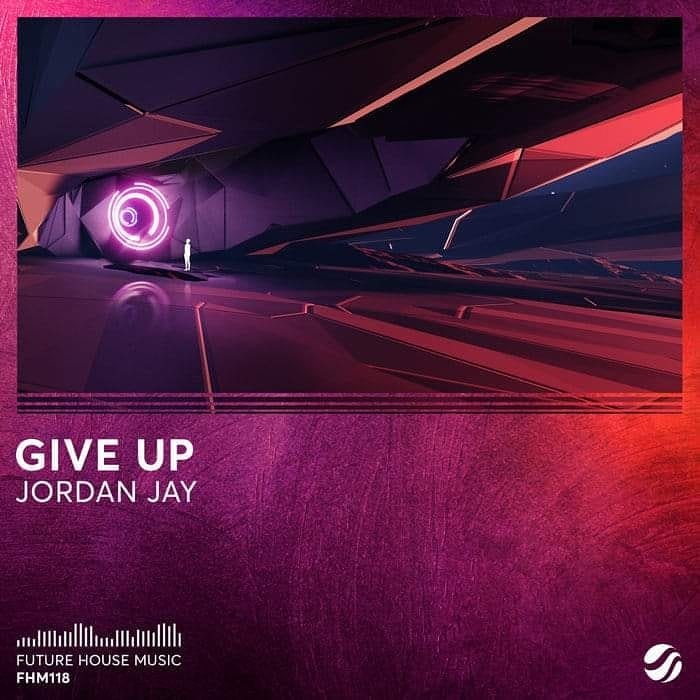 Jordan Jay - Give Up (Extended Mix)