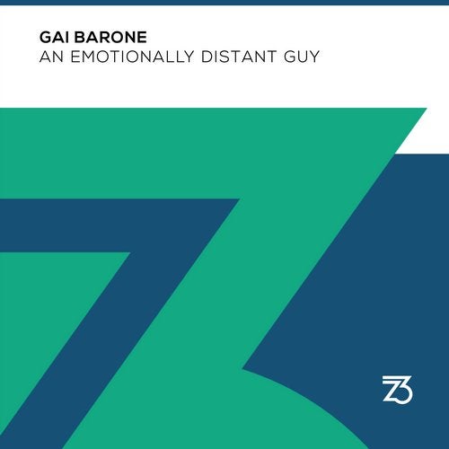 Gai Barone - An Emotionally Distant Guy (Extended Mix)