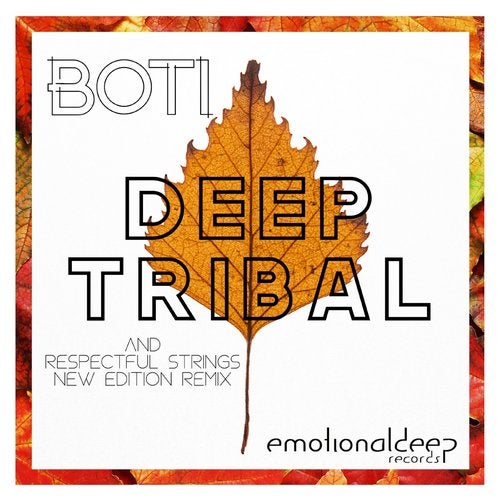 Boti - Deep Tribal (Original Mix)