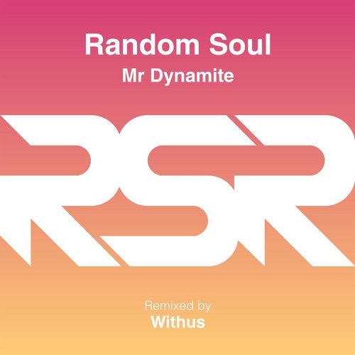 Random Soul - Mr Dynamite (Extended)