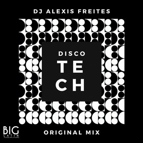 DJ Alexis Freites - DiscoTech (Original Mix)