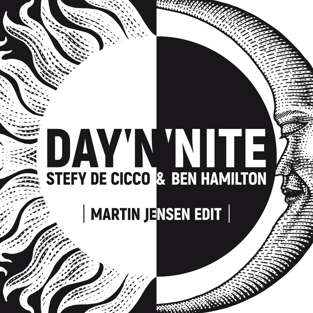 Stefy De Cicco, Ben Hamilton - Day 'N' Nite (Martin Jensen Extended Version)