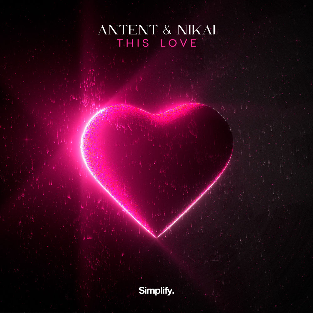 Antent & NIKAI - This Love (Original Mix)