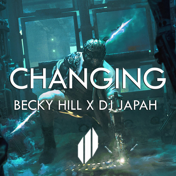 Becky Hill & DJ Japah - Changing (Original Mix)