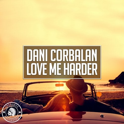Dani Corbalan - Love Me Harder (Original Mix)