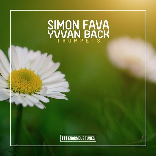 Simon Fava, Yvvan Back - Trumpets (Original Club Mix)