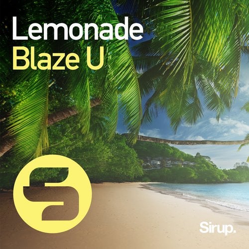 Blaze U - Lemonade (Original Club Mix)