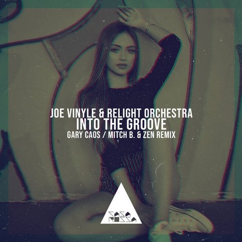 ReLight Orchestra, Joe Vinyle - Into the Groove (Gary Caos, Mitch B. & Zen Remix)