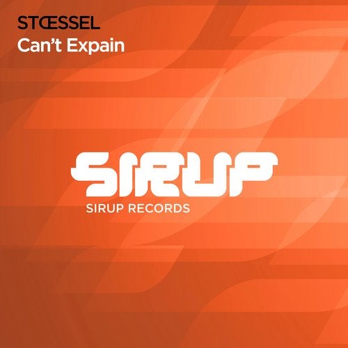 Stoessel - Can't Explain (Original Club Mix)