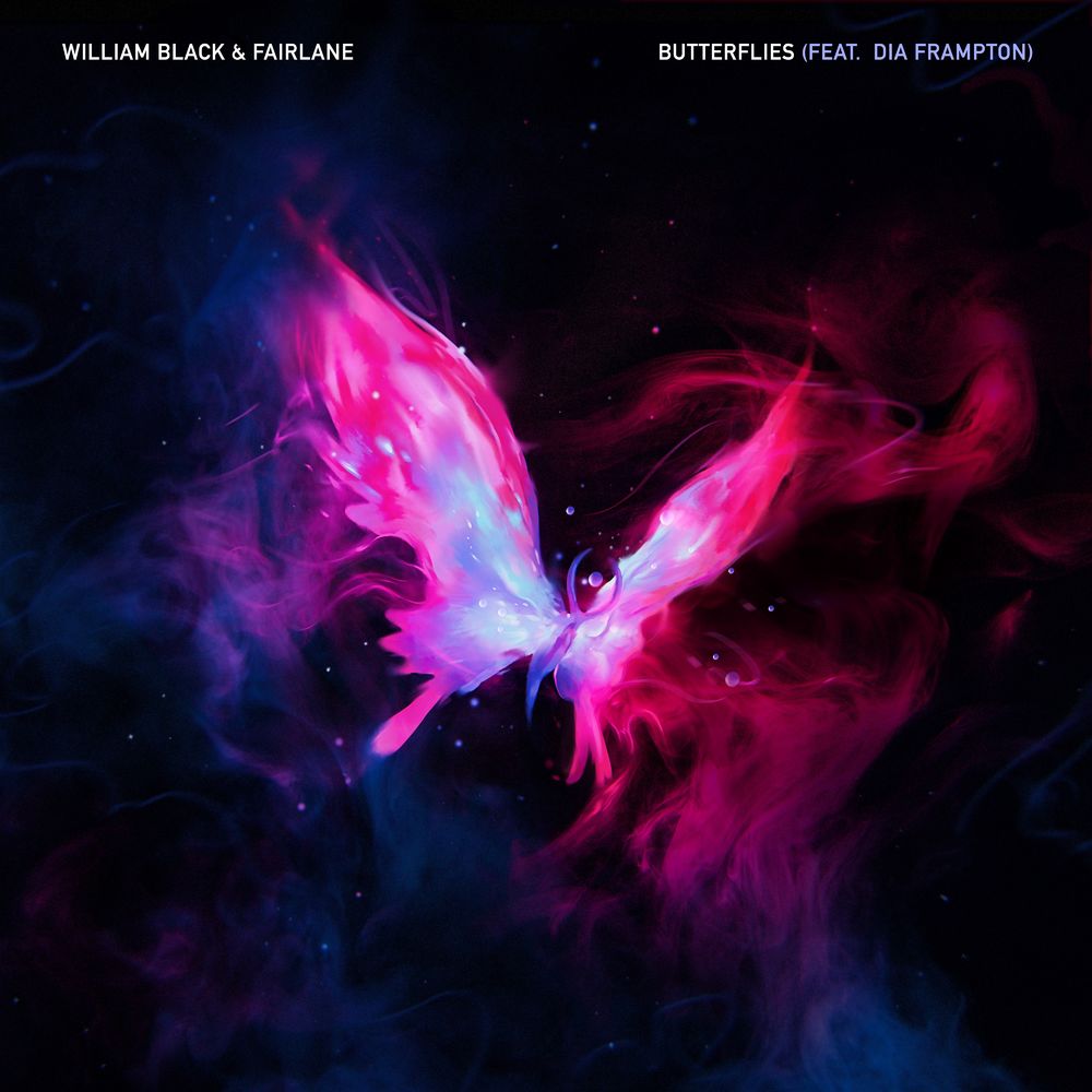 William Black & Fairlane, Dia Frampton - Butterflies (Original Mix)