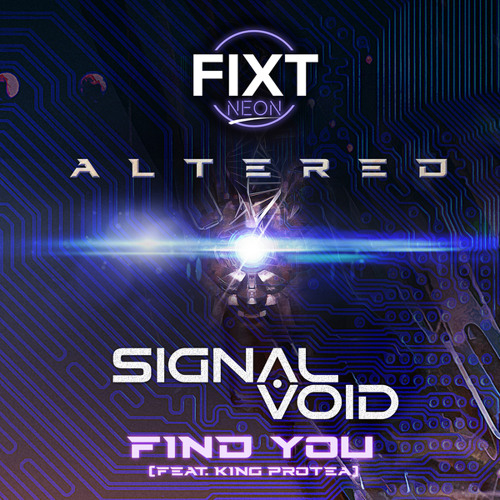 Signal Void & King Protea - Find You (Original Mix)