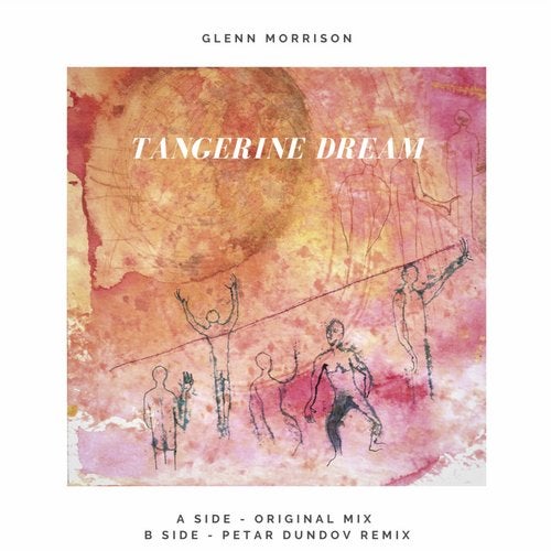 Glenn Morrison - Tangerine Dream (Original Mix)