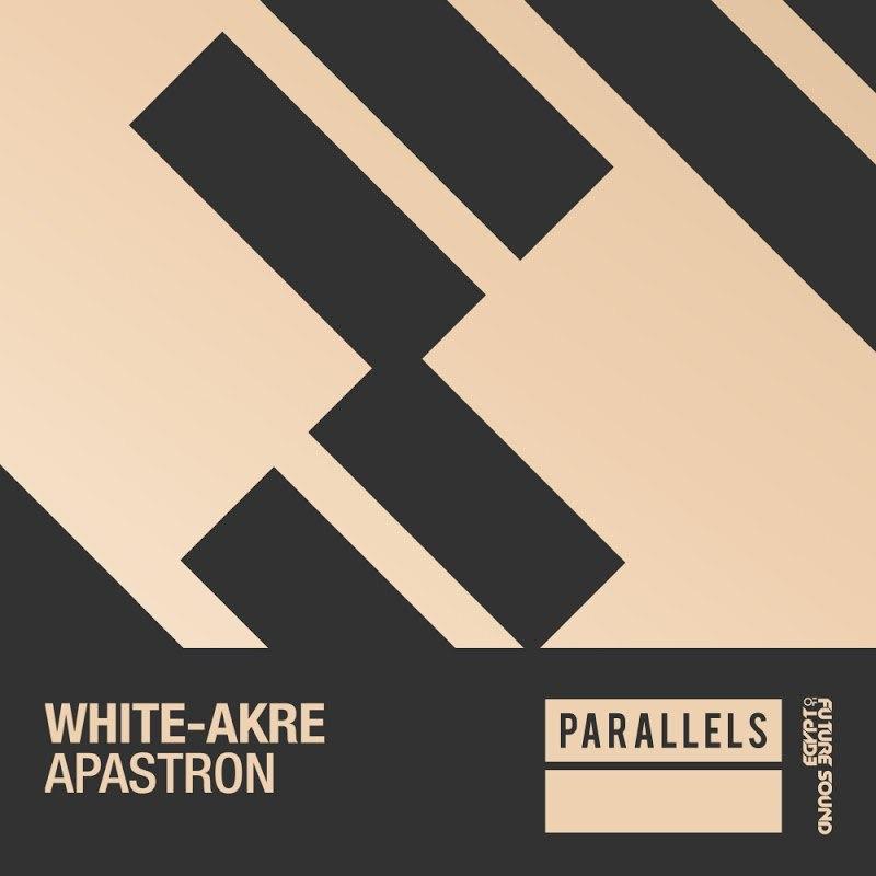 White-Akre - Apastron (Extended Mix)