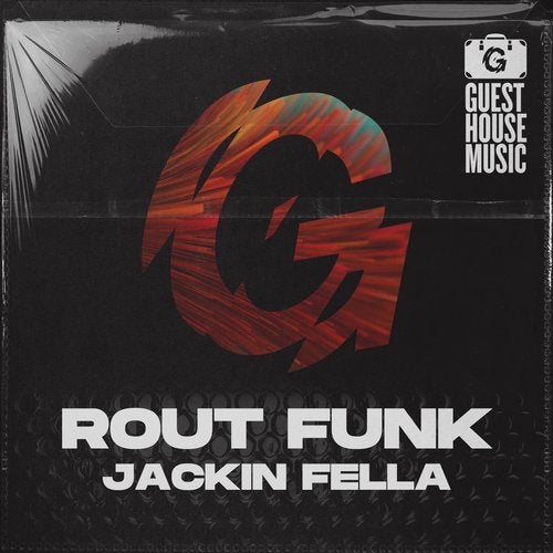 Rout Funk - Jackin Fella (Original Mix)