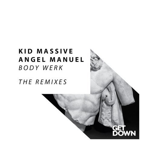 Kid Massive, Angel Manuel - Body Werk (Joey Domingo Remix)