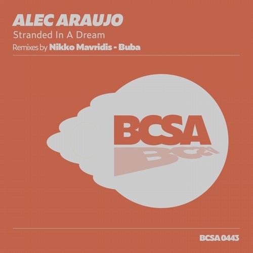 Alec Araujo - Stranded In A Dream (Nikko Mavridis Remix)