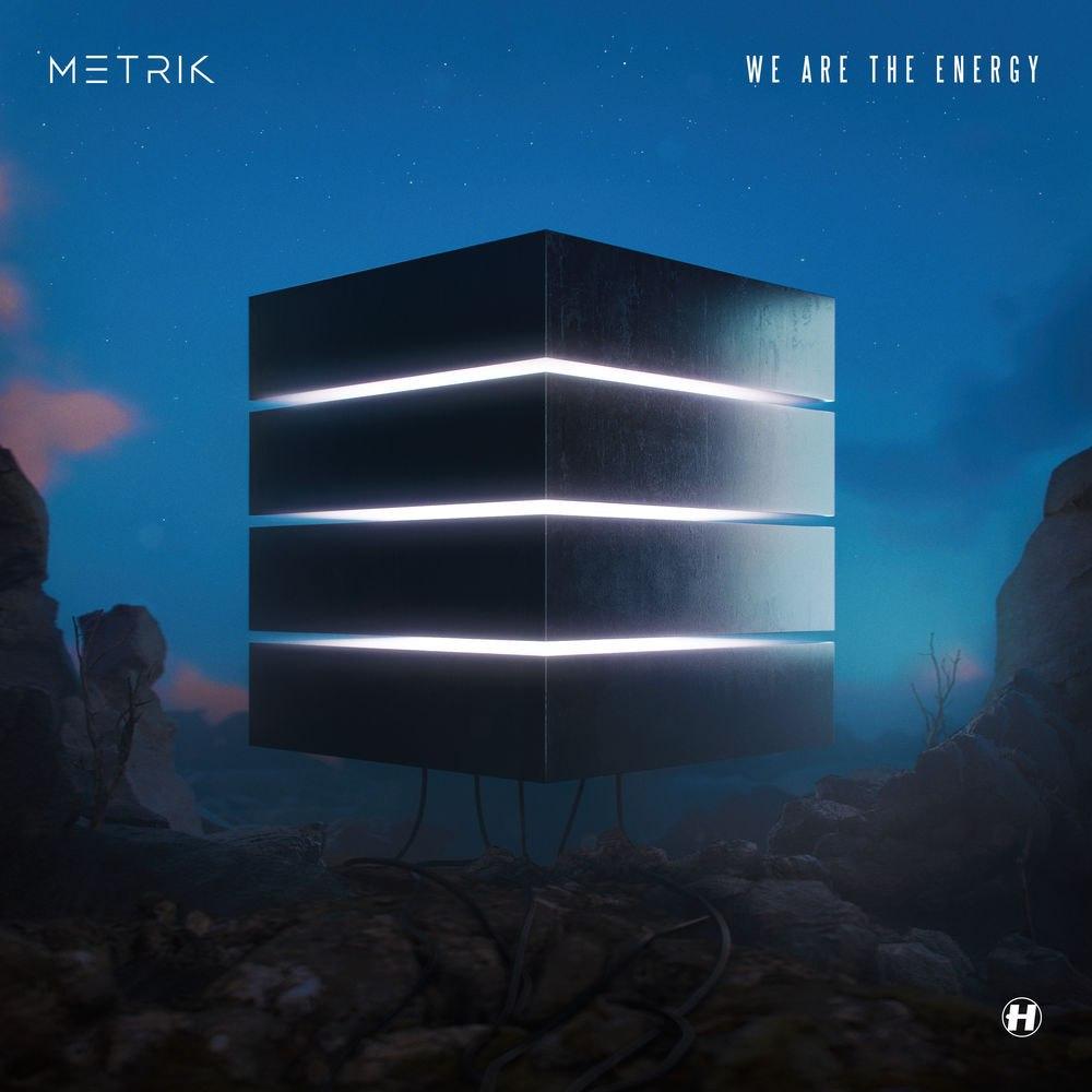 Metrik - We Are The Energy (Original Mix)