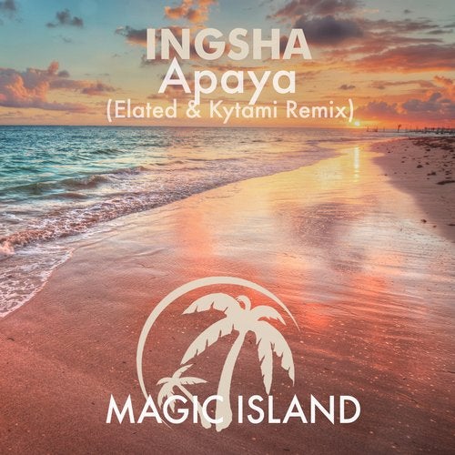 Ingsha – Apaya (Elated & Kytami Extended Remix)