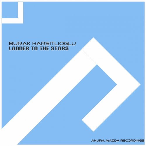 Burak Harsitlioglu - Ladder To The Stars (Original Mix)