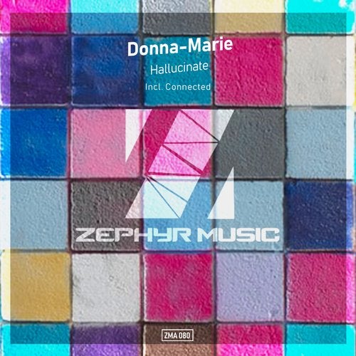 Donna-Marie (NZ) - Hallucinate (Original Mix)