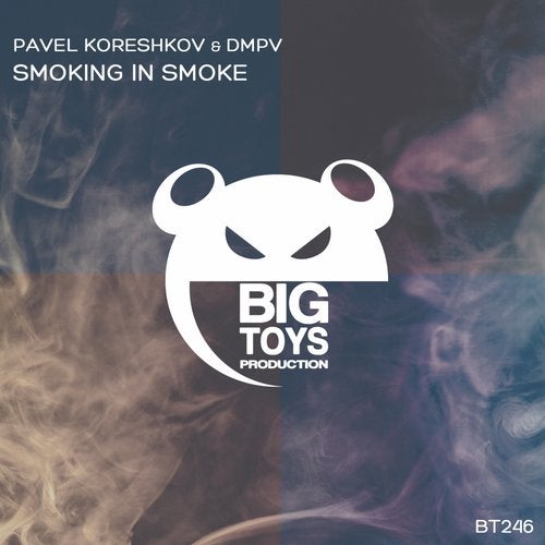 Pavel Koreshkov & DMPV - Smoking In Smoke (Original Mix)