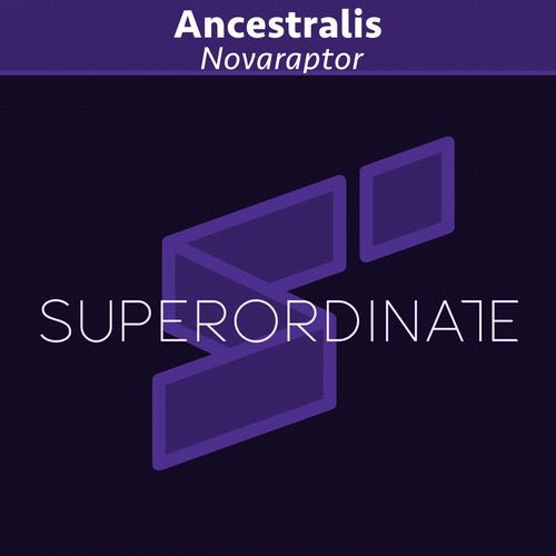 Ancestralis - Novaraptor (Original Mix)