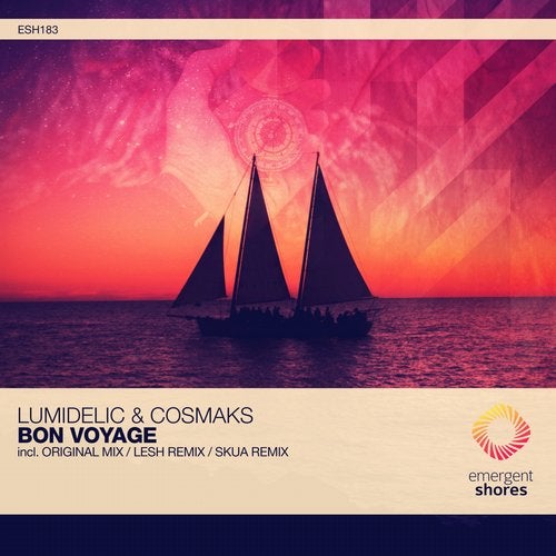 Cosmaks & Lumidelic - Bon Voyage (Original Mix)