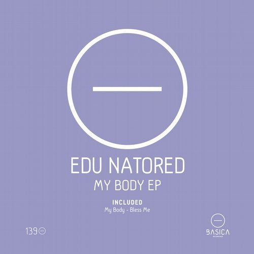 Edu Natored - My Body (Original Mix)