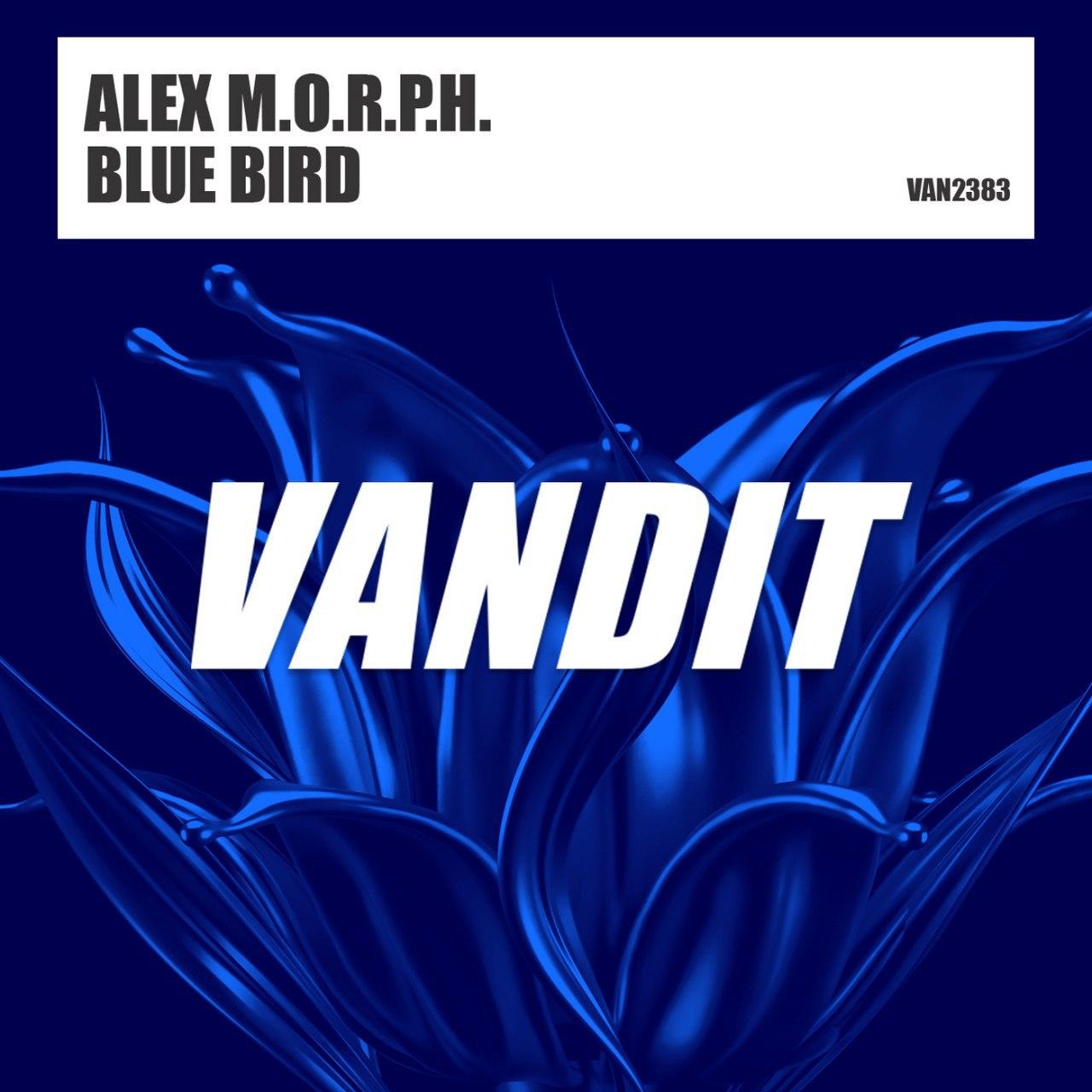 Alex M.O.R.P.H. - Blue Bird (Extended)