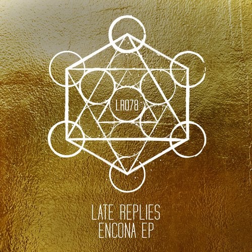 Late Replies - Encona (Extended Mix)