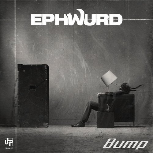 Ephwurd - Bump (Original Mix)