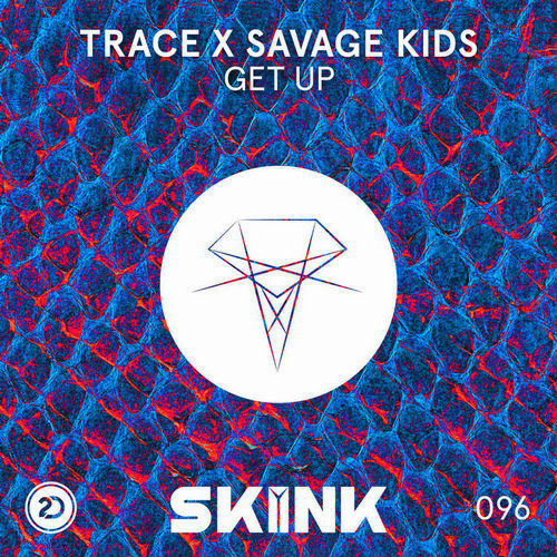Trace & Savage Kids - Get Up (Extended Mix)
